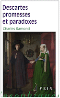 Descartes Promesses et paradoxes
